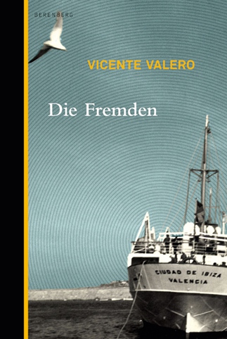 Vicente Valero: Die Fremden