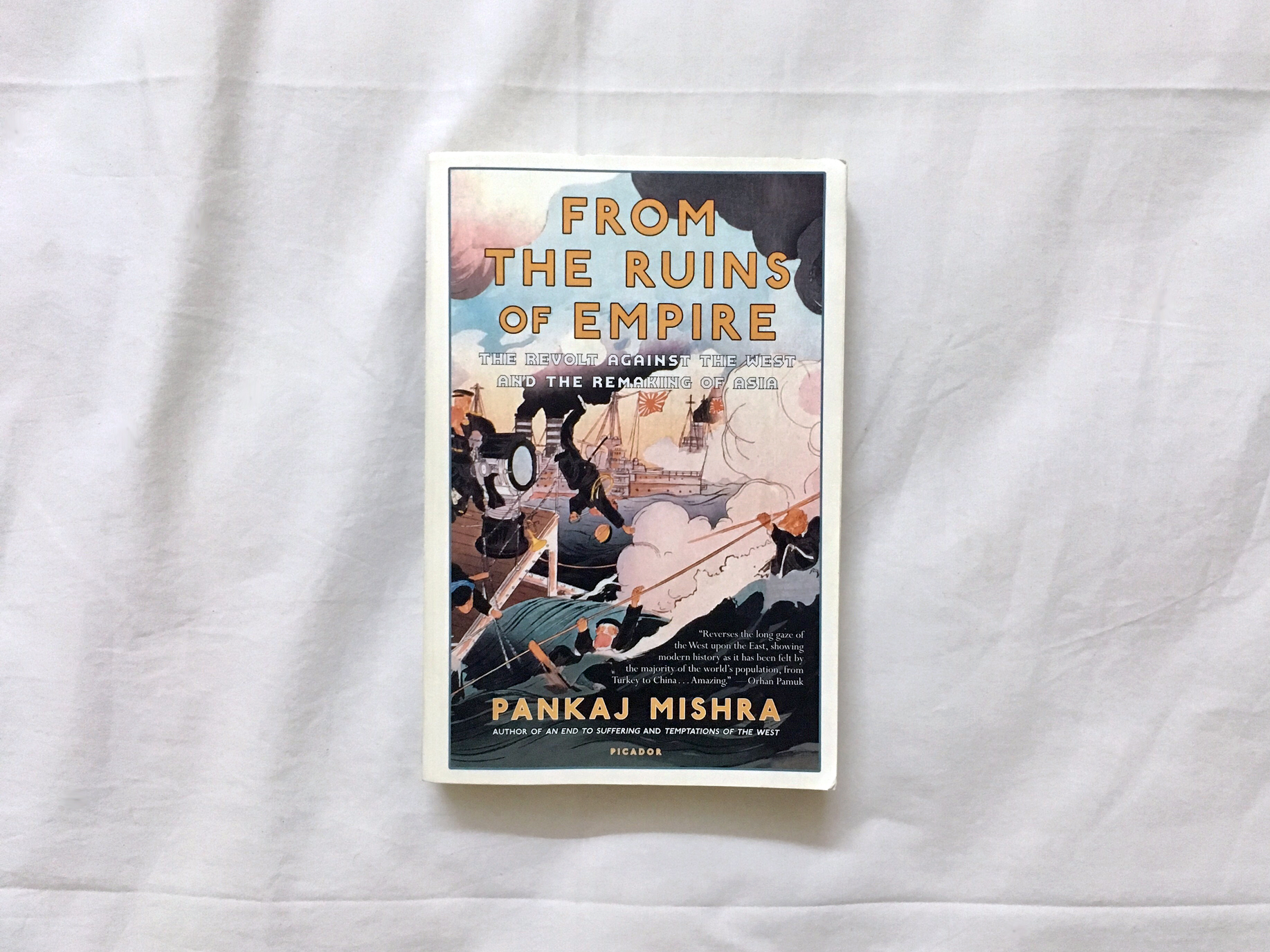 Pankaj Mishra: From the Ruins of Empire