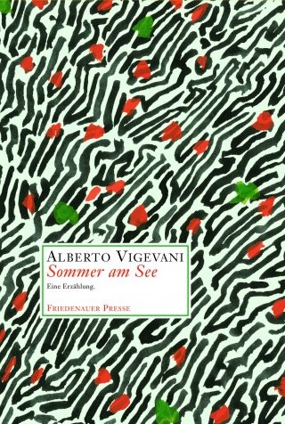 Alberto Vigevani: Sommer am See