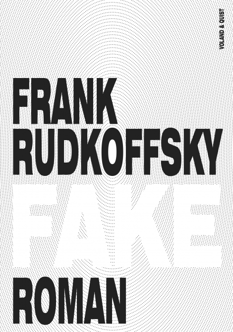 Frank Rudkoffsky: Fake