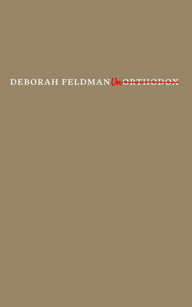 Deborah Feldman: Unorthodox