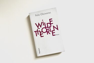 Pola Oloixarac: Wilde Theorien