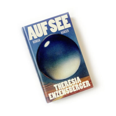 Theresia Enzensberger: Auf See