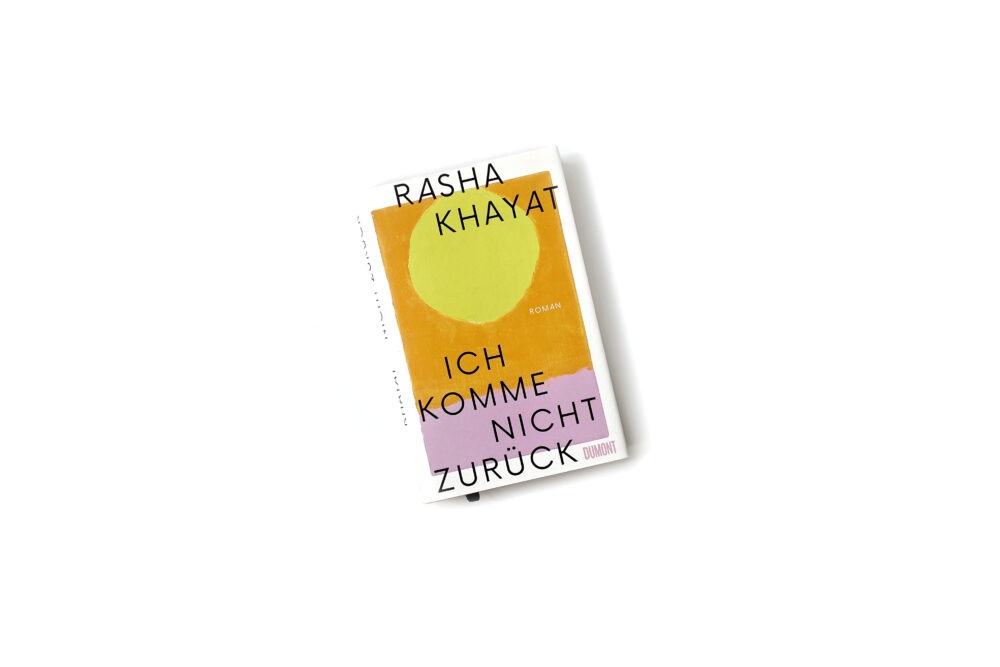 Rasha Khayat: Ich komme nicht zurück