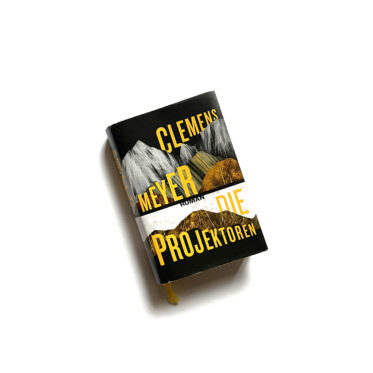 Clemens Meyer: Die Projektoren, Cover