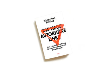 Nicholas Potter, Die neue autoritäre Linke, Cover