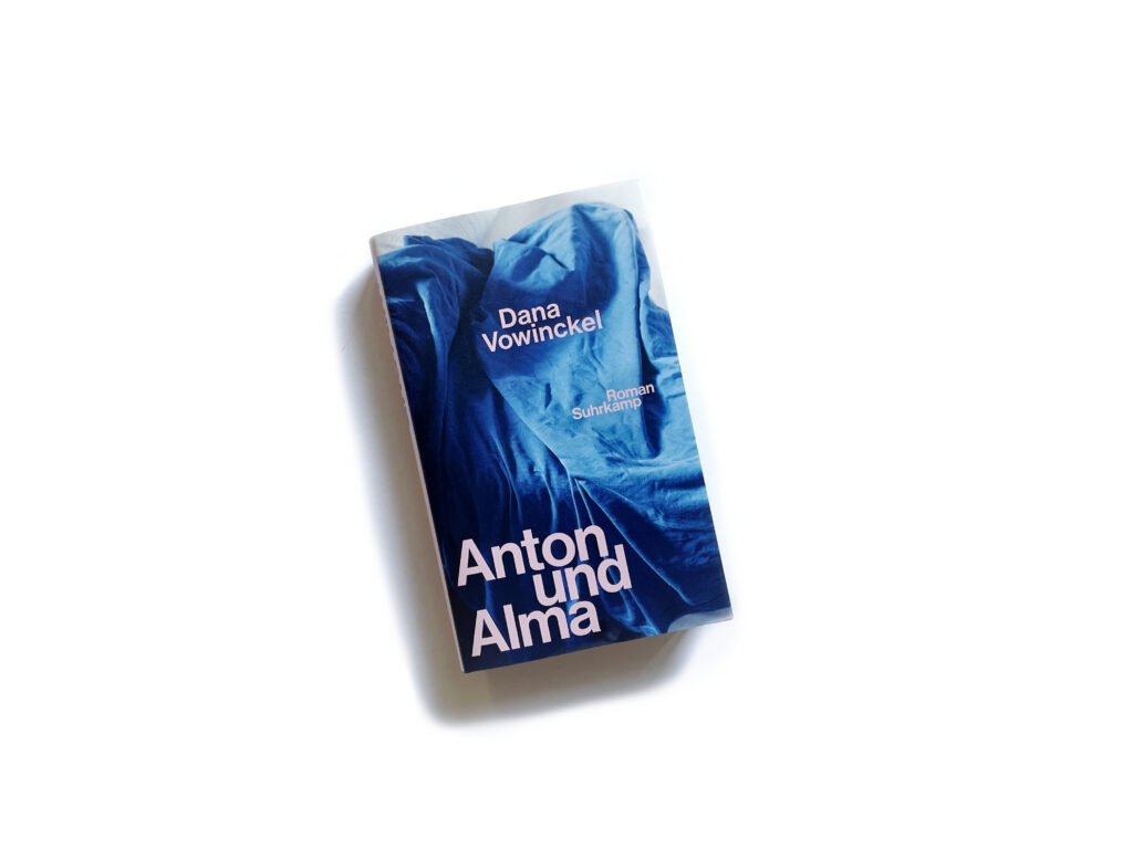 Dana Vowinckel, Anton und Alma, Cover