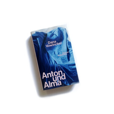 Dana Vowinckel, Anton und Alma, Cover